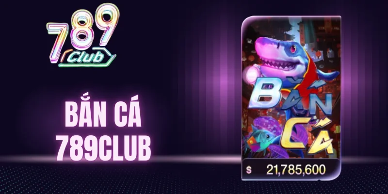 Tính năng hỗ trợ người chơi bắn cá mới tại 789Club