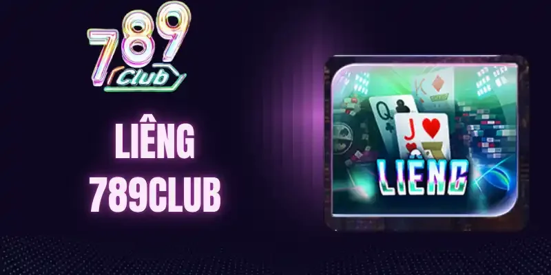 Thông tin chi tiết về các quân bài trong liêng 789Club